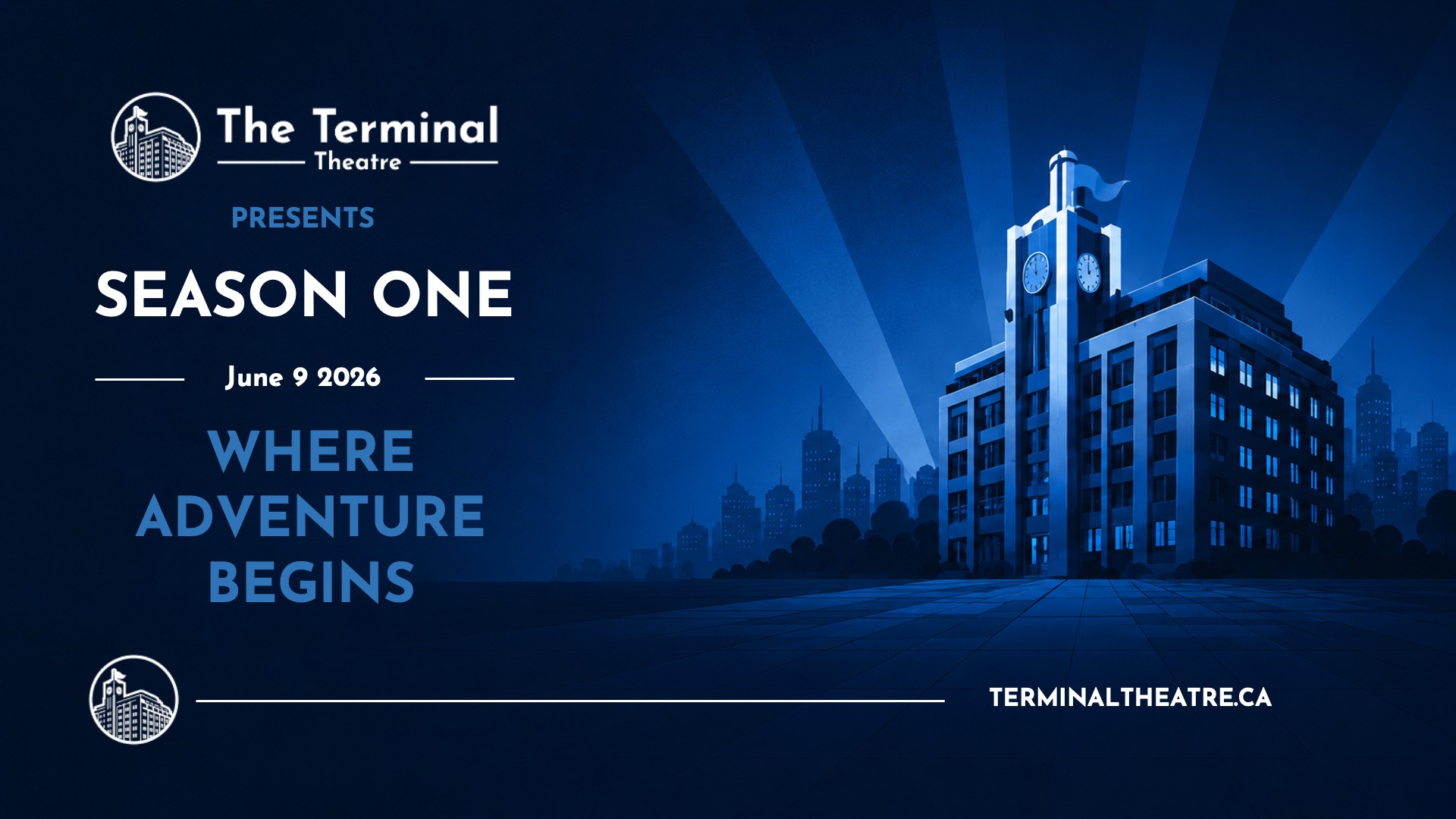 THE TORONTO STAGE COMPANY ANNOUNCES THE FIRST COMPLETE SEASON AT THE TERMINAL THEATRE